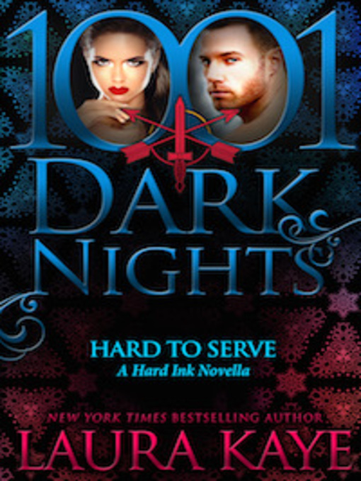Title details for Hard to Serve by Laura Kaye - Available